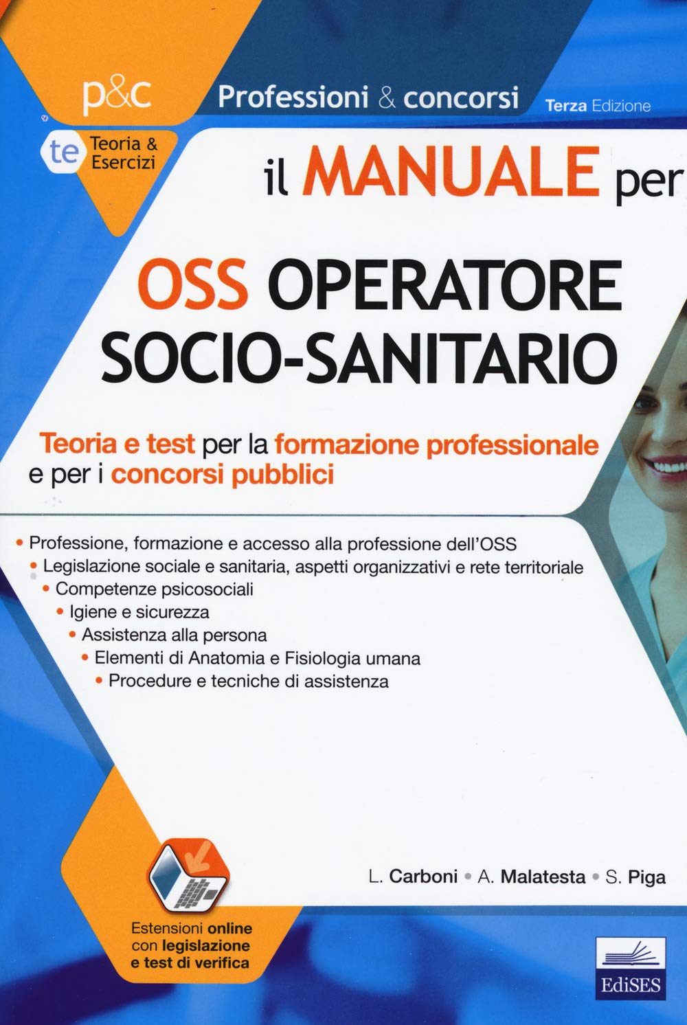 Il manuale OSS operatore socio-sanitario. Teoria e test per la formazione professionale e per i concorsi pubblici. Con Contenuto digitale per accesso online: espansione online book