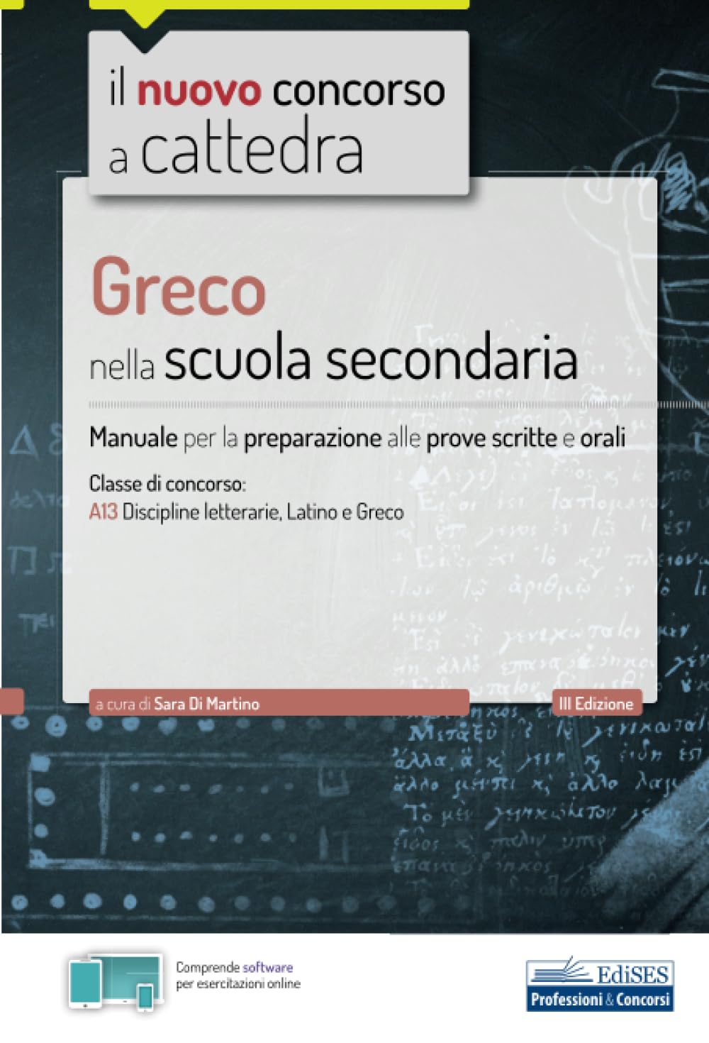 Greco nella scuola secondaria: Manuale per la preparazione alle prove scritte e orali book