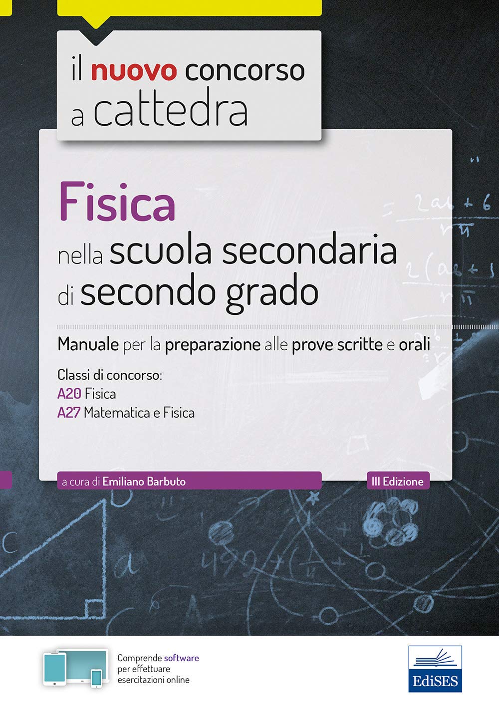 Fisica nella scuola secondaria di secondo grado. Manuale per la preparazione alle prove scritte e orali. Con software di simulazione book