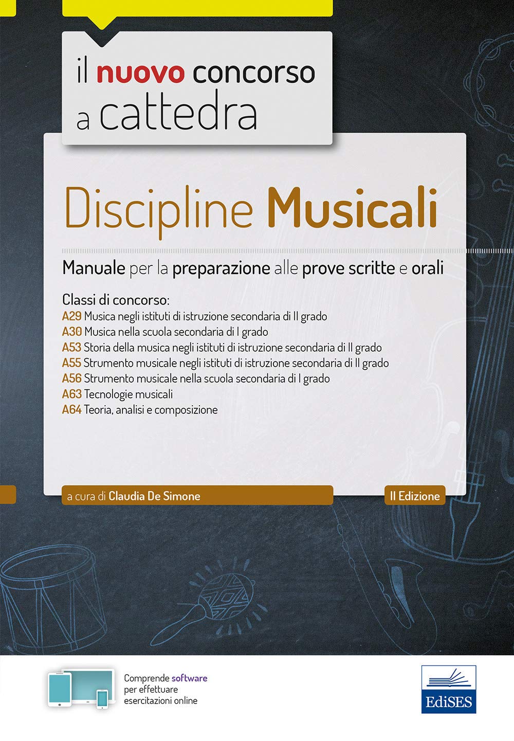 Discipline musicali nella scuola secondaria. Manuale per la preparazione alle prove scritte e orali classi A29, A30, A53, A55, A56, A63, A64. Con espansione online. Con software di simulazione book