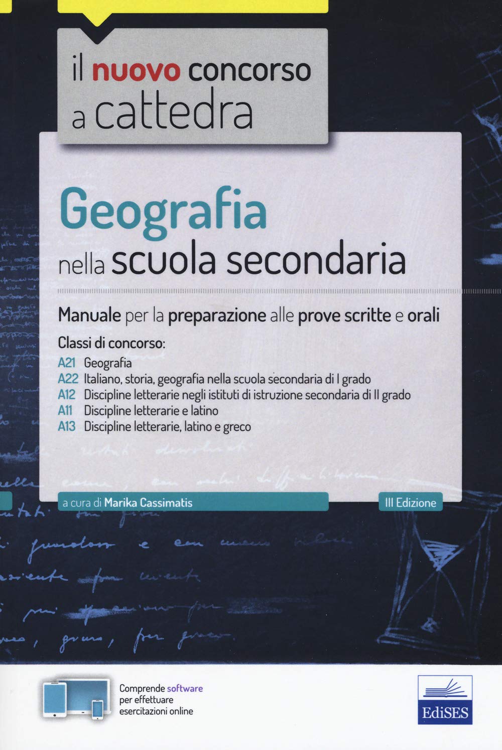 Geografia nella scuola secondaria. Manuale per la preparazione alle prove scritte e orali. Classi di concorso A21, A22, A12, A11, A13. Con software di simulazione book