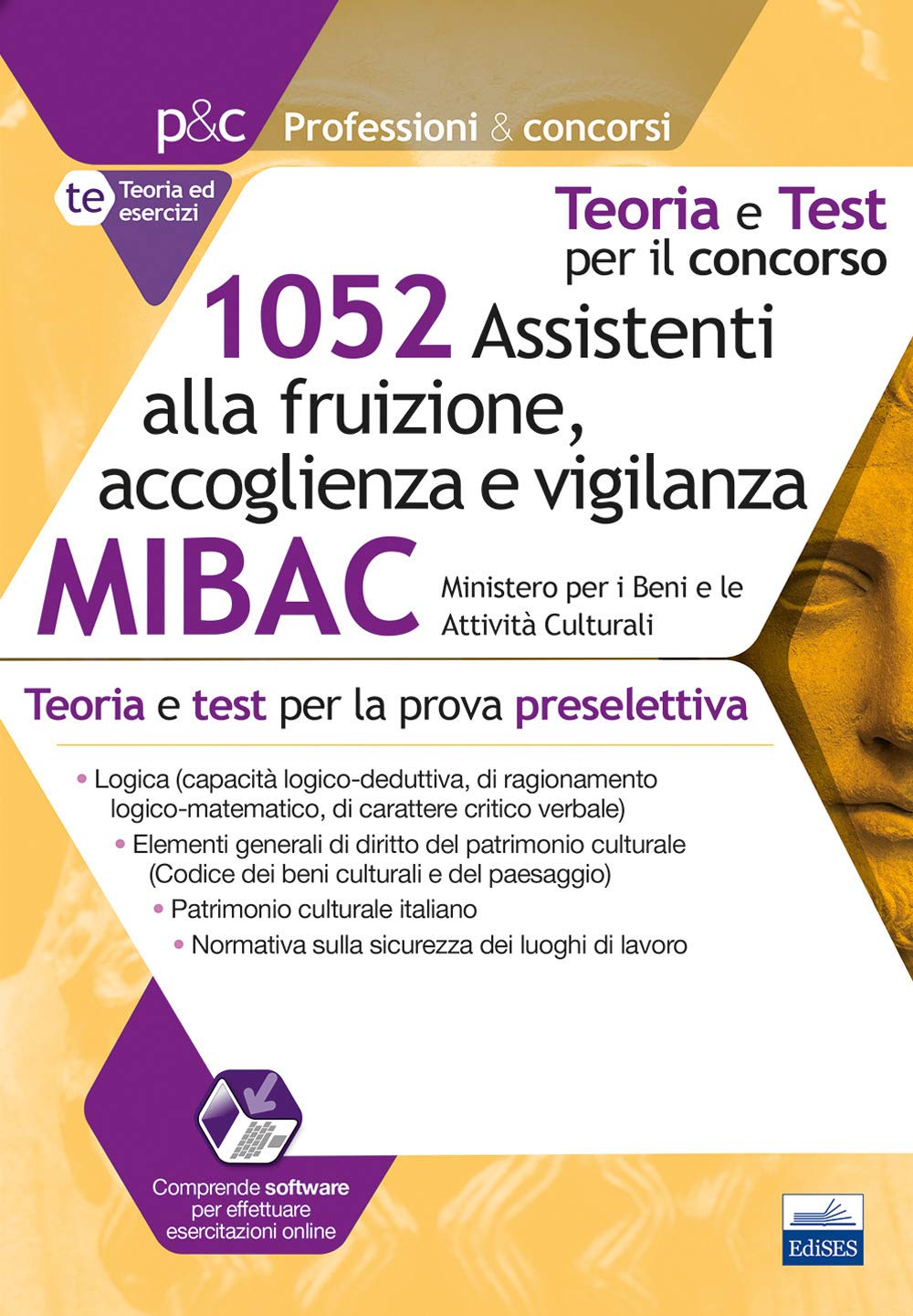 1052 Assistenti alla fruizione, accoglienza e vigilanza MIBAC: Teoria e test per la preselezione (Professioni & concorsi) Social Sciences