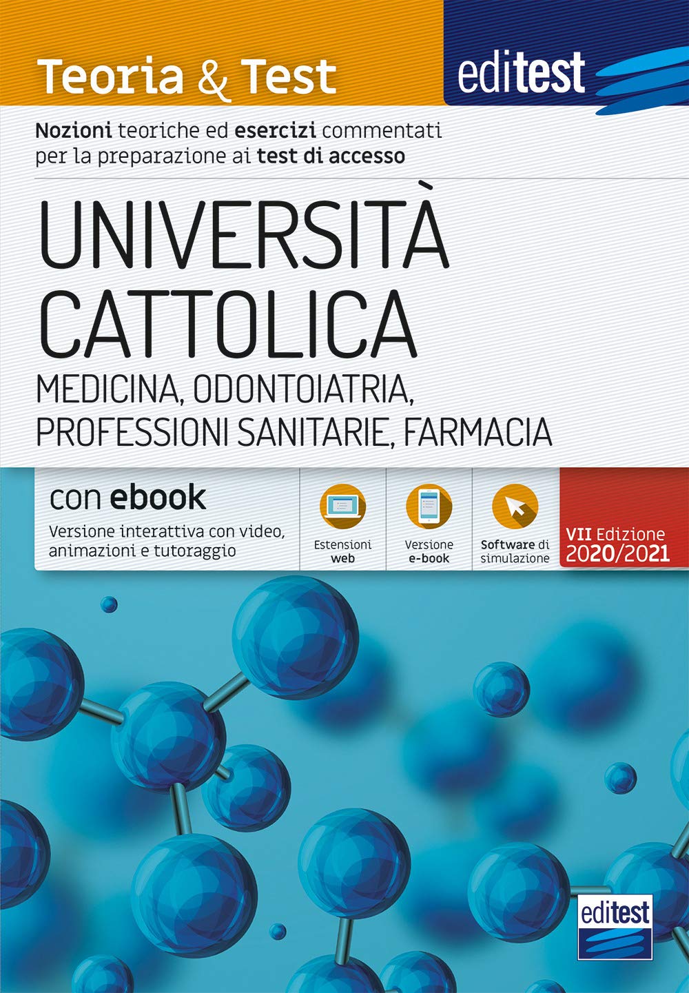 EdiTEST. Università Cattolica. Medicina. Teoria & test. Con e-book. Con software di simulazione Medicine