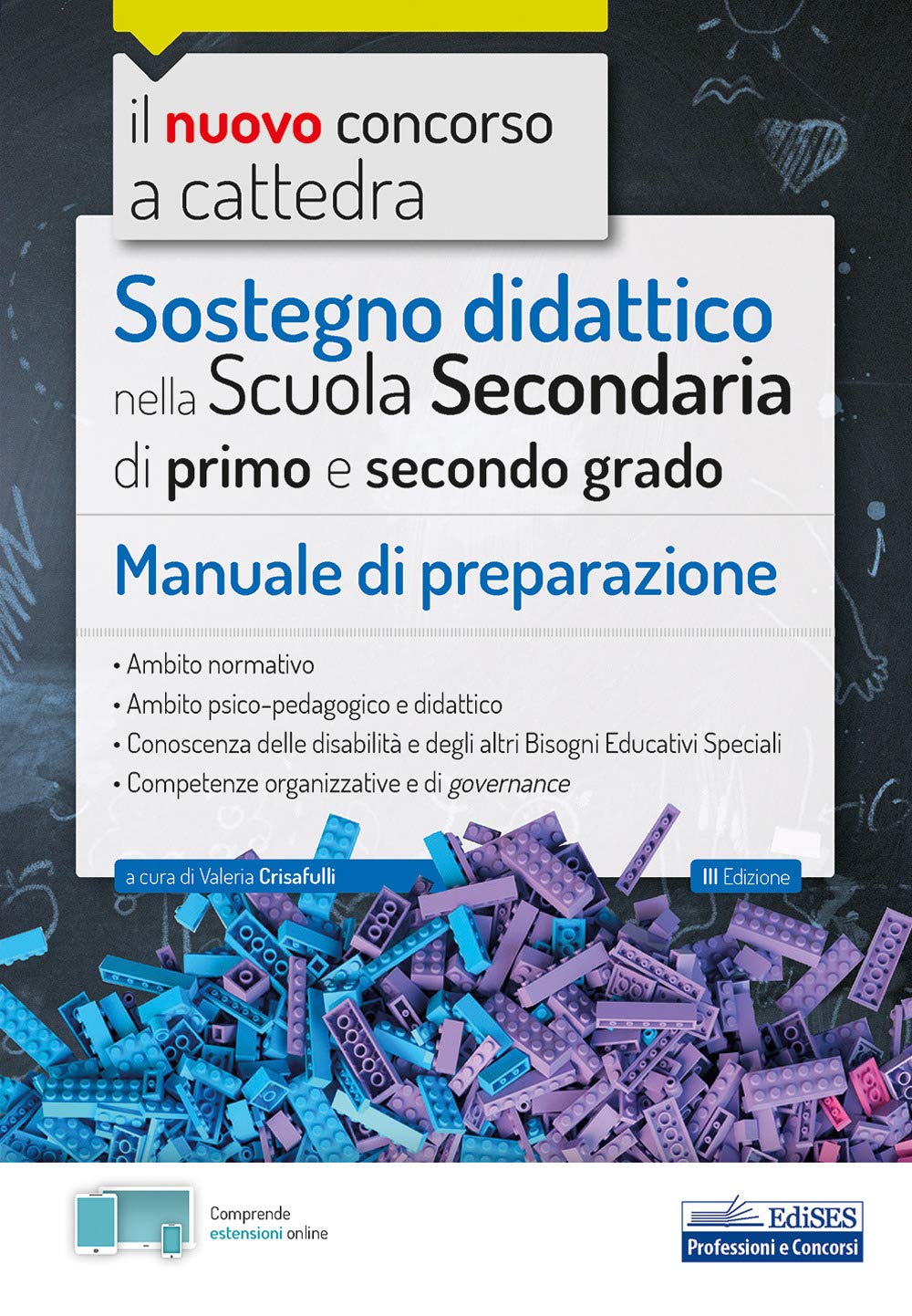 Sostegno didattico nella Scuola Secondaria: Manuale per la preparazione al concorso per sostegno didattico nella scuola secondaria (Professioni & Concorsi, Band 32) Education & Training