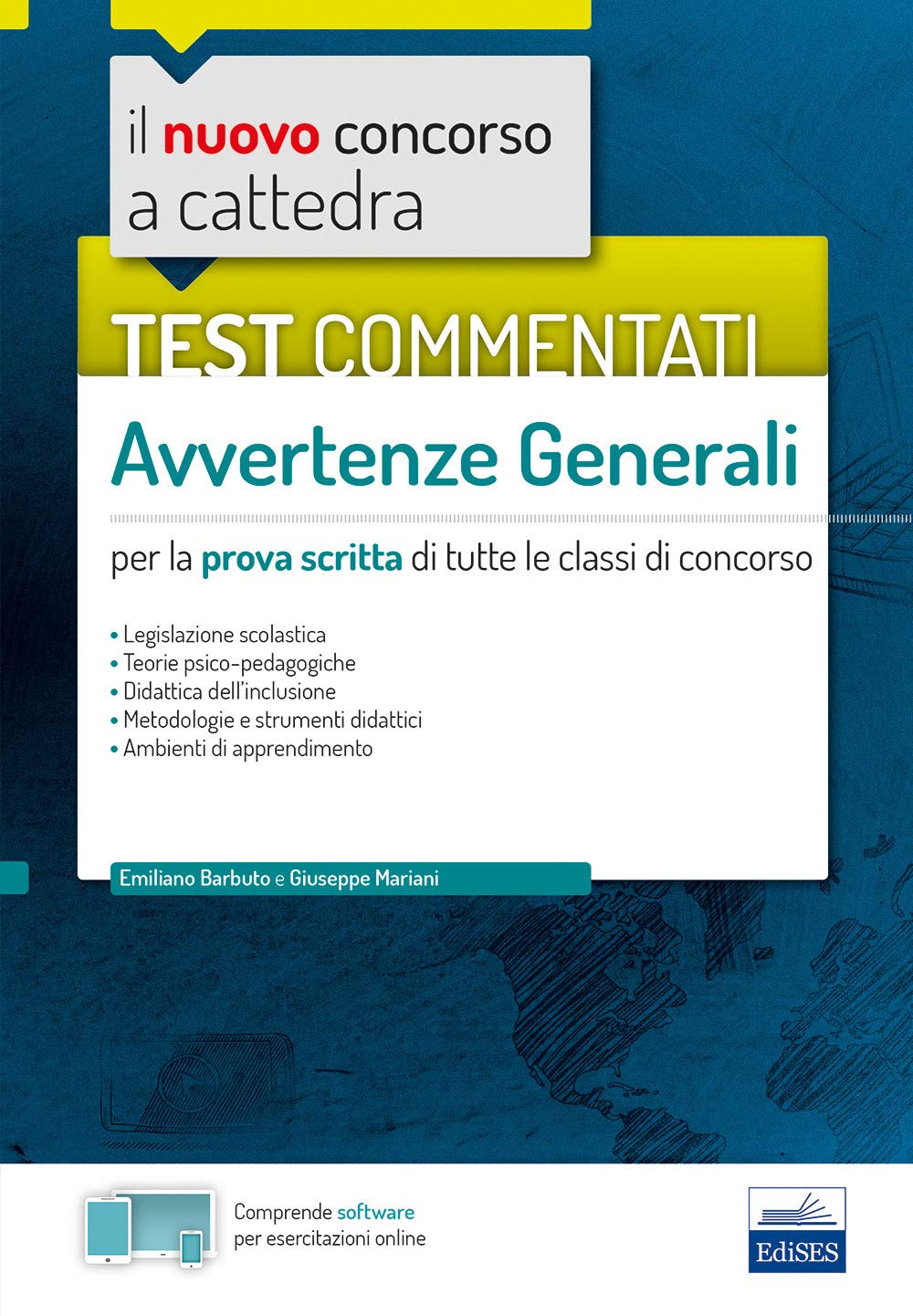 Test commentati - Avvertenze generali: per la prova scritta di tutte le classi di concorso (Concorso a Cattedra, Band 11) Education & Training