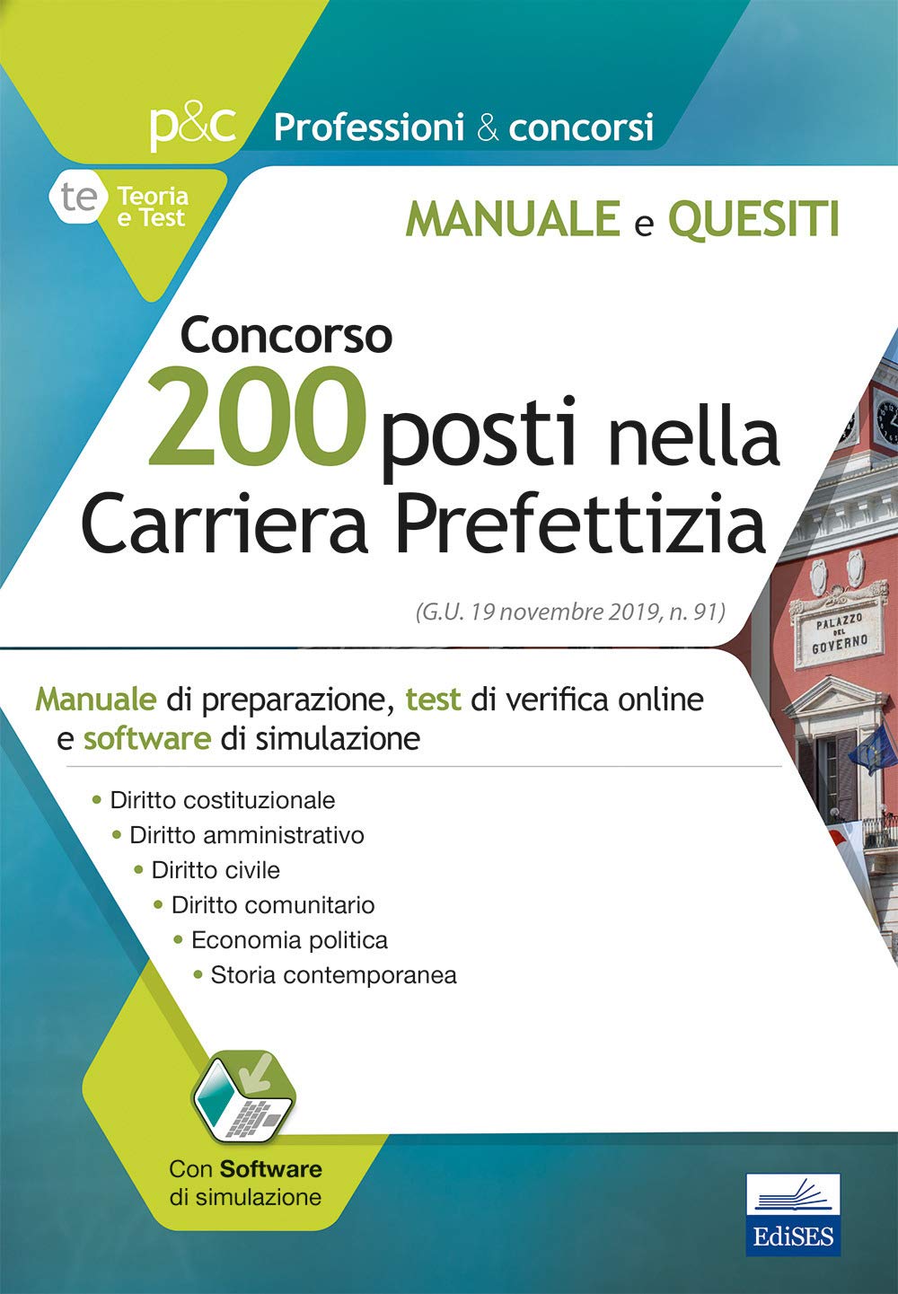 Concorso 200 posti nella Carriera Prefettizia: Manuale di preparazione, test di verifica online e software di simulazione book
