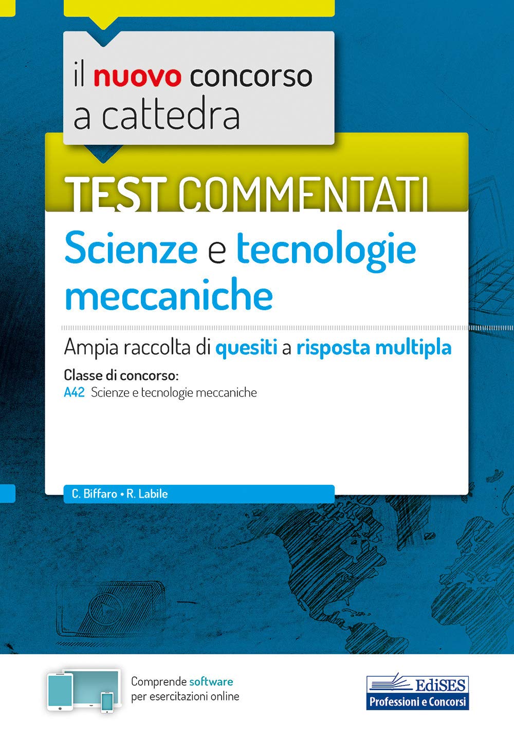 Test commentati Scienze e Tecnologie meccaniche: Ampia raccolta di quesiti a risposta multipla book