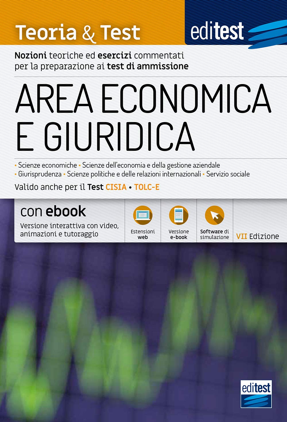 Teoria & Test Area Economica e Giuridica: Nozioni teoriche ed esercizi commentati per la preparazione ai test di ammissione per la preparazione ai test di ammissione (Ammissioni) Business, Finance & Career