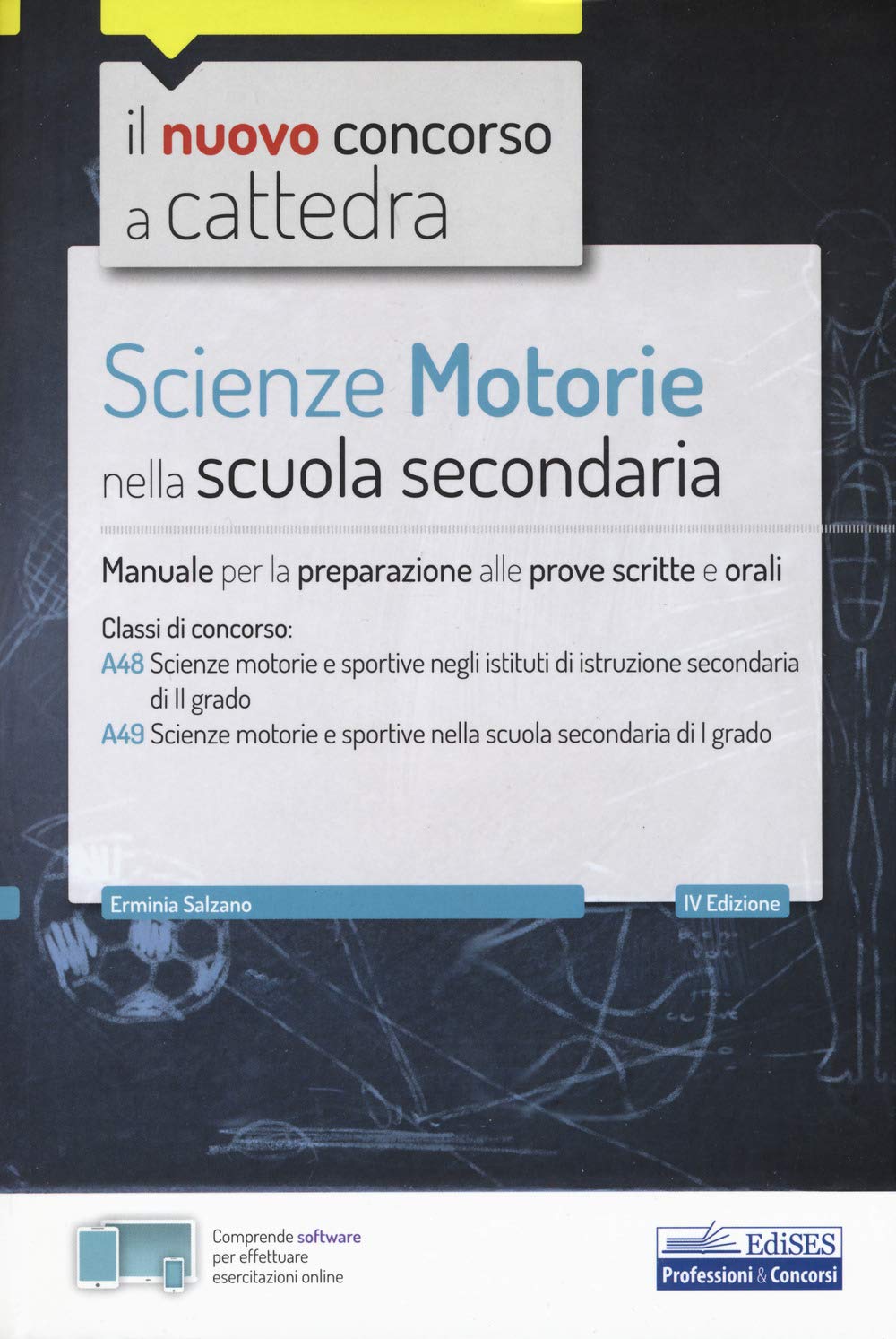 Scienze Motorie nella scuola secondaria: Manuale per prove scritte e orali per le classi A48 e A49 book