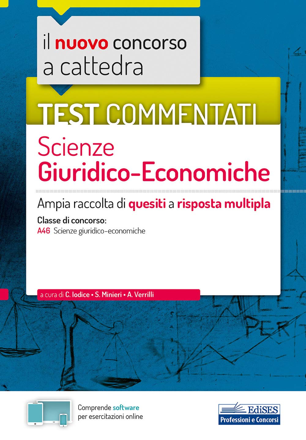 Test commentati Scienze Giuridico-Economiche: Ampia raccolta di quesiti a risposta multipla book