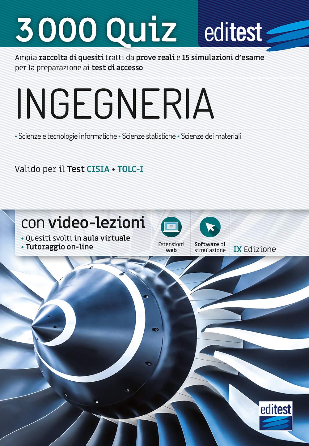 3000 Quiz per Ingegneria: Ampia raccolta di quesiti tratti da prove reali e 15 simulazioni d’esame per la preparazione ai test di accesso book