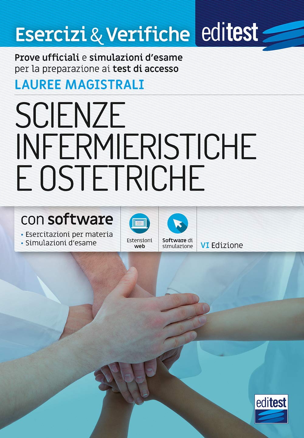 Esercizi & Verifiche Lauree Magistrali in Scienze Infermieristiche e Ostetriche: Prove uffi ciali e simulazioni d’esame per la preparazione ai test di accesso book