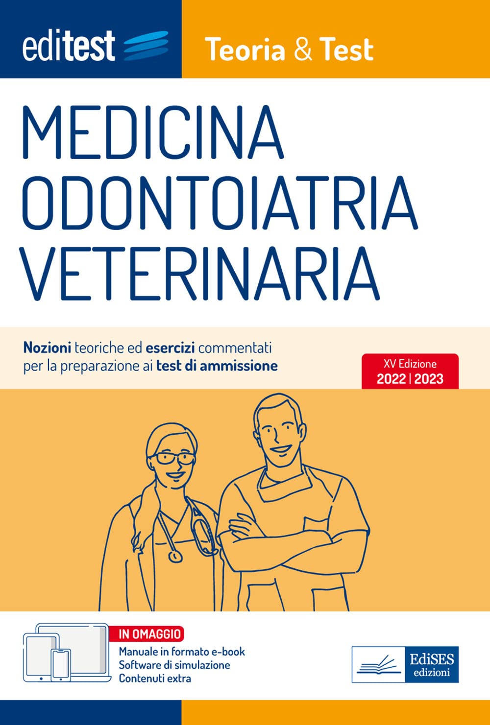 EdiTEST. Medicina, odontoiatria, veterinaria. Teoria & Test. Nozioni teoriche ed esercizi commentati per la preparazione ai test di ammissione. Con espansione online. Con software di simulazione book