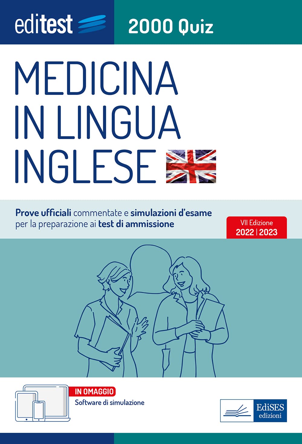 Medicina in Lingua Inglese: Prove ufficiali commentate e simulazioni d’esame per la preparazione ai test di ammissione book