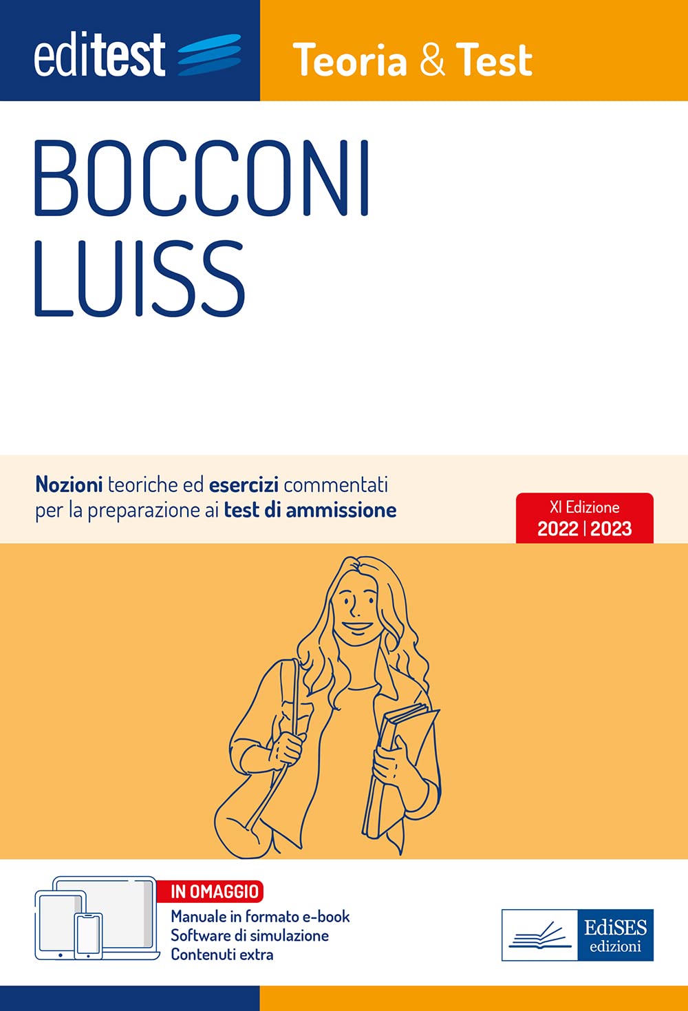 Bocconi Luiss: Nozioni teoriche ed esercizi commentati per la preparazione ai test di ammissione (Ammissioni) Business, Finance & Career