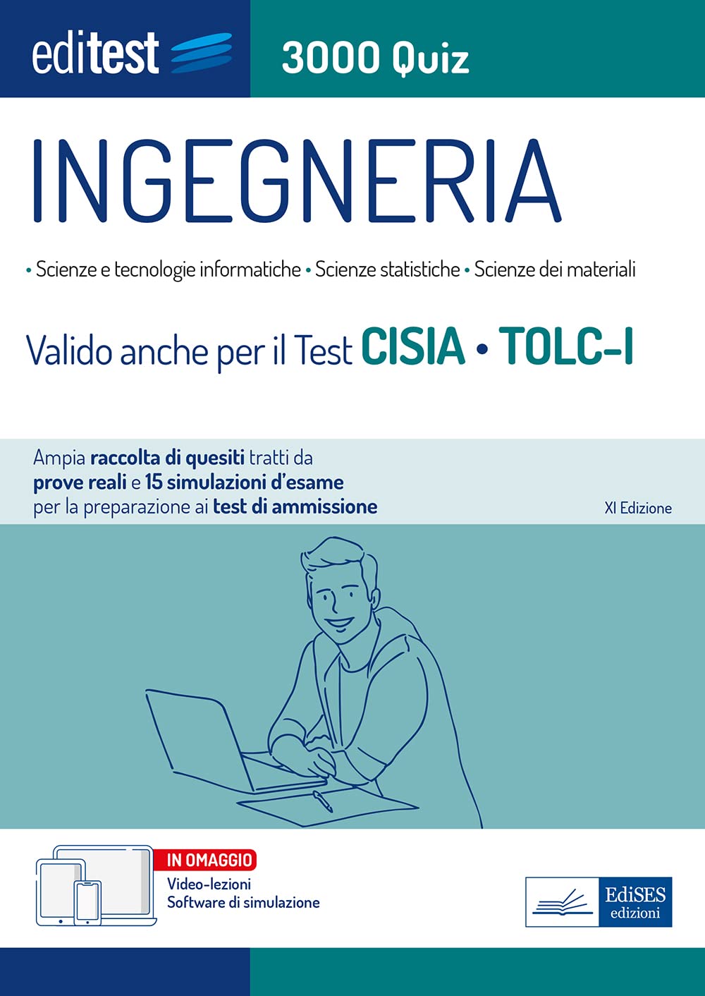 Test Ingegneria 2023: raccolta di 3.000 quiz - Anche per TOLC-I: Ampia raccolta di quiz suddivisi per materia e 15 simulazioni d'esame per la preparazione ai test di ammissione book