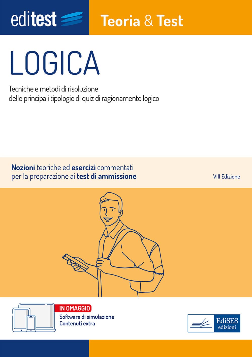 EdiTEST. Logica. Teoria & test. Nozioni teoriche ed esercizi commentati per i test di accesso. Con e-book. Con software di simulazione book