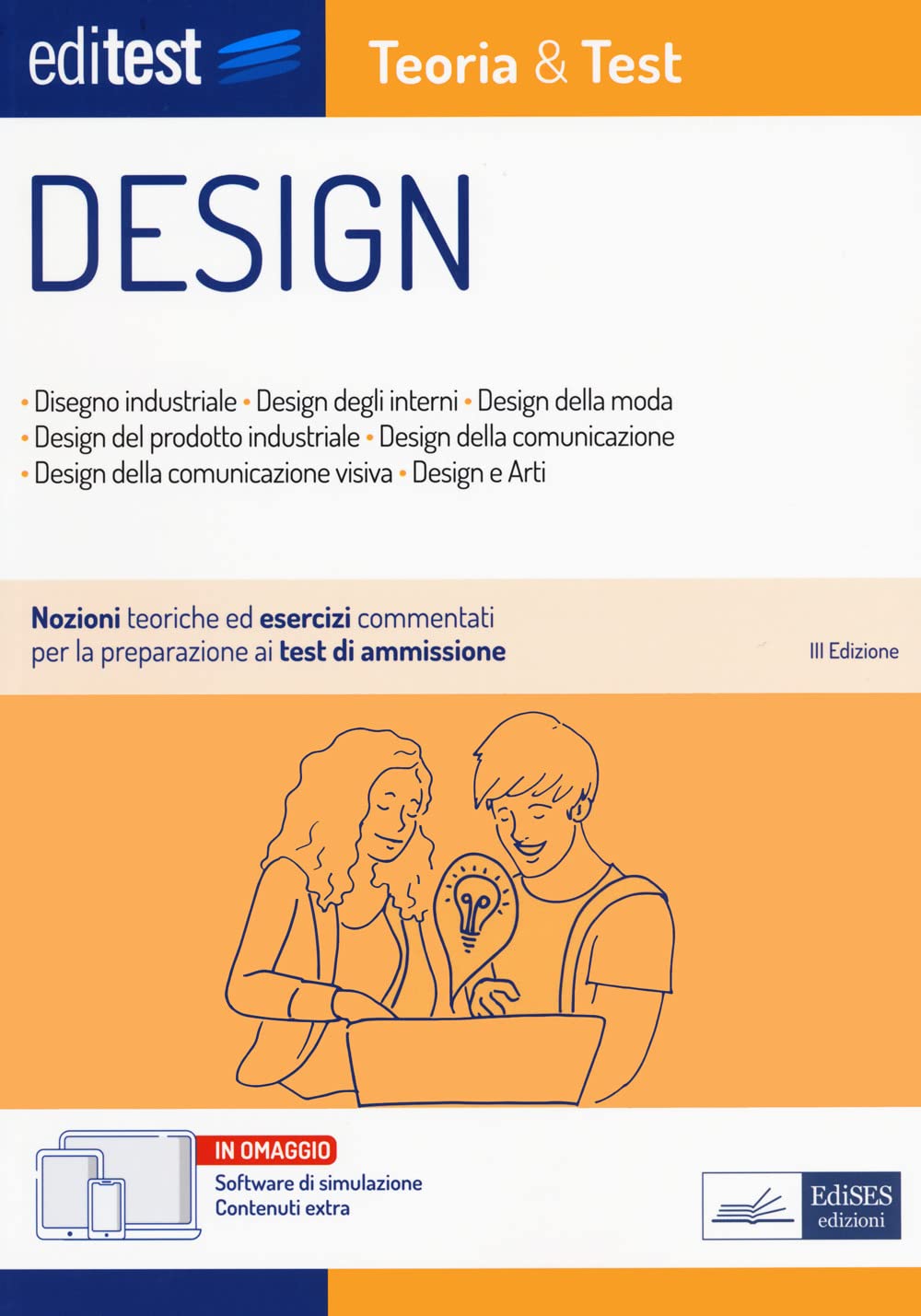 EdiTEST. Design. Teoria & test. Nozioni teoriche ed esercizi commentati per la preparazione ai test di accesso. Con e-book. Con software di simulazione book
