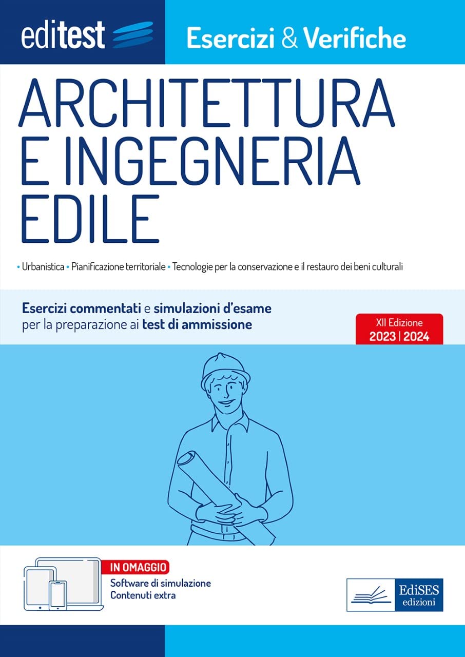 Test Architettura 2023: esercizi e verifiche - Anche per Test ARCHED: Esercizi commentati e simulazioni d'esame per la preparazione ai test di ammissione book