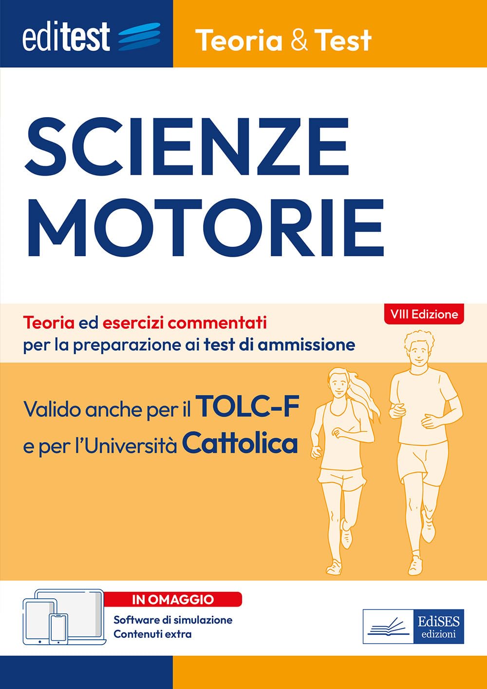 EdiTEST. Scienze motorie. Teoria & Test. Nozioni teoriche ed esercizi commentati per la preparazione ai test di ammissione. Con software di simulazione (EdiTest Ammissioni universitarie) Study Guides