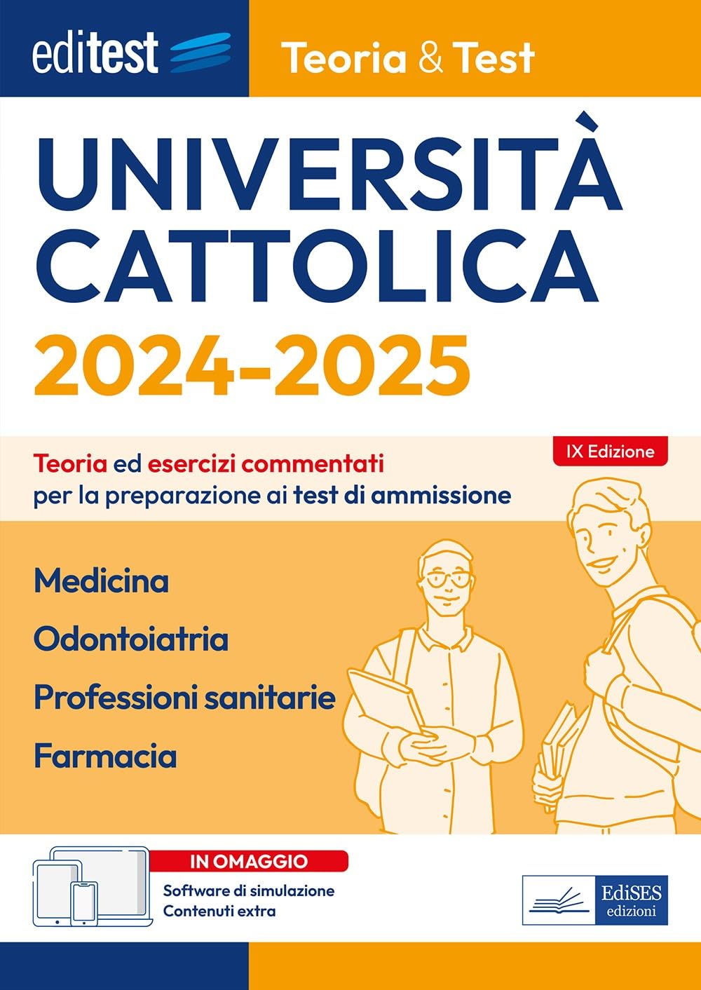 Editest Università Cattolica. Teoria ed esercizi commentati per la preparazione ai test di ammissione. Medicina, Odontoiatria, Professioni sanitarie, Farmacia. Teoria e test. Con espansione online... book