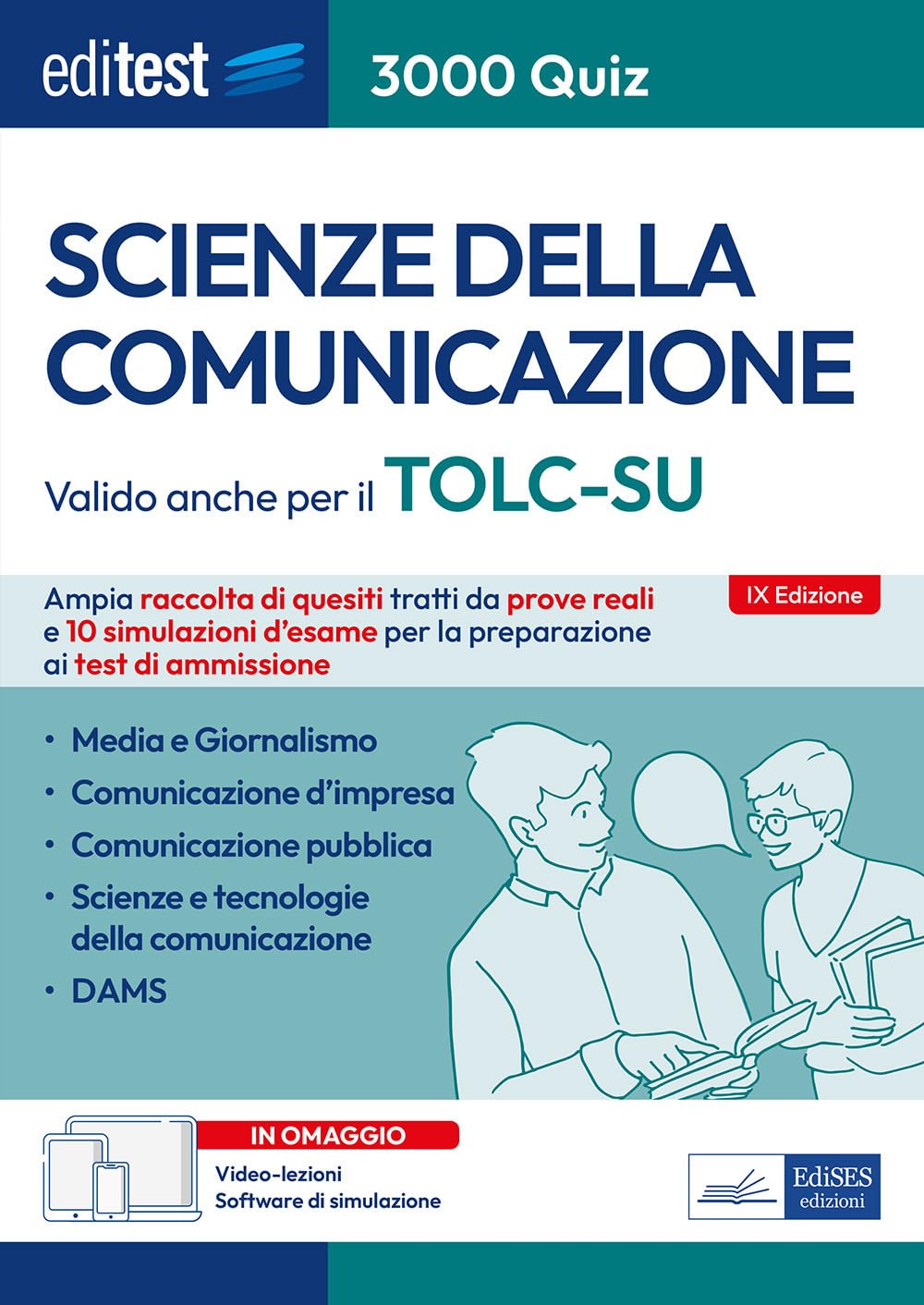 EdiTEST. Scienze della comunicazione. 3000 quiz. Ampia raccolta di quesiti tratti da prove reali e 10 simulazioni d'esame per la preparazione ai test ... online. Con software di simulazione book