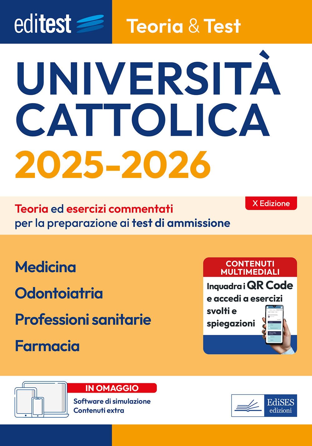 EdiTEST. Università Cattolica. Medicina, Odontoiatria, Professioni sanitarie, Farmacia. Teoria ed esercizi commentati. Con espansione online. Con software di simulazione book