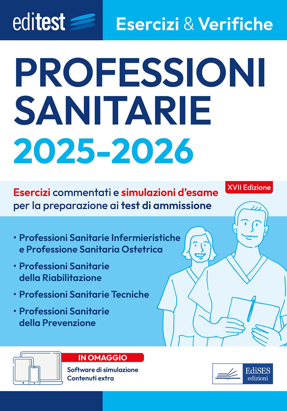 EdiTEST. Professioni sanitarie. Esercizi & verifiche. Esercizi commentati e simulazioni d’esame. Con software di simulazione book