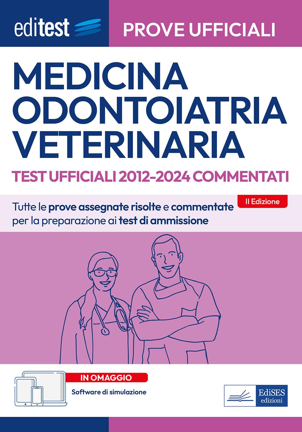 EdiTEST. Medicina, Odontoiatria, Veterinaria. Prove ufficiali commentate 2012-2024 per la preparazione ai test di ammissione. Con software di simulazione book