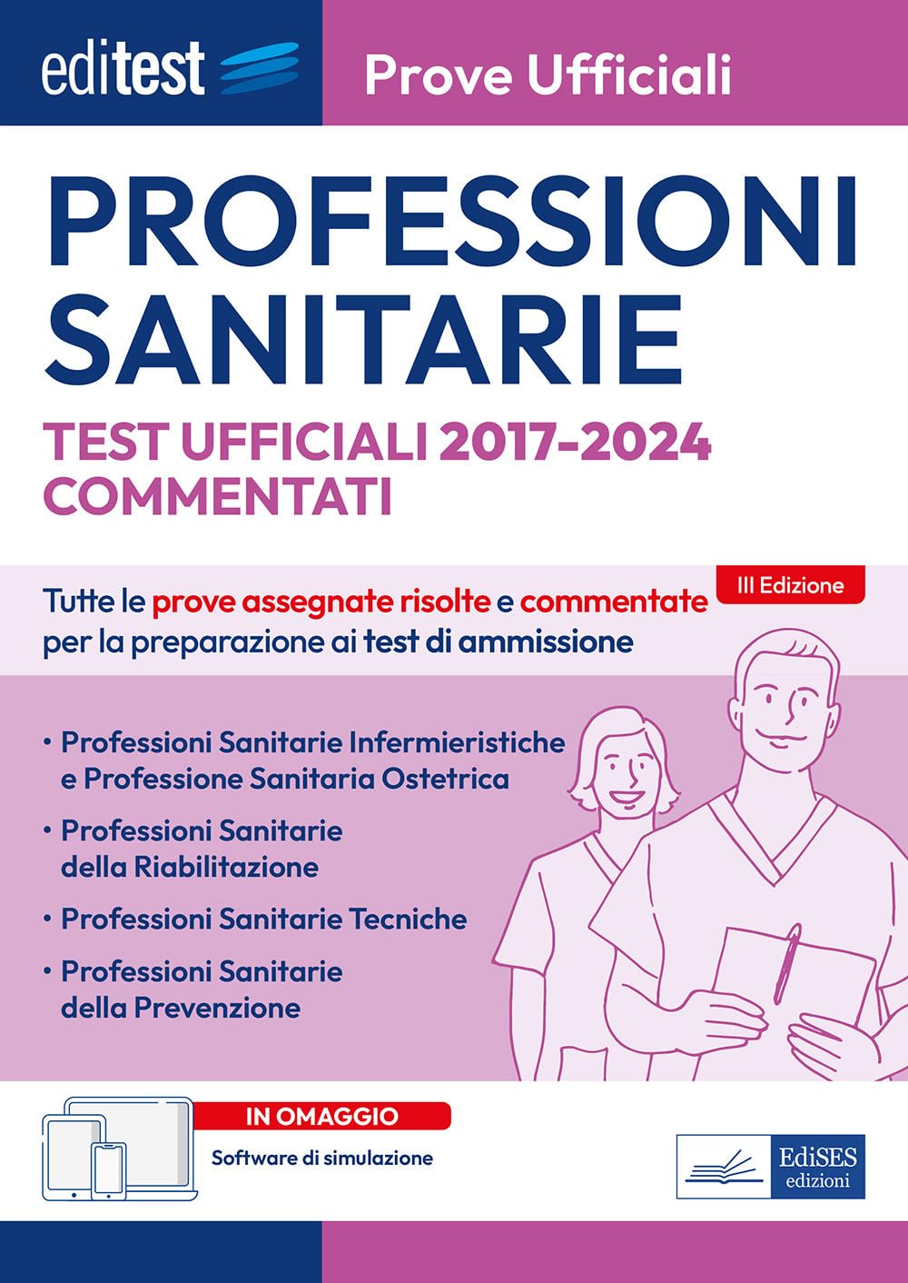 EdiTEST. Professioni sanitarie. Prove ufficiali commentate 2017-2024. Con software di simulazione book