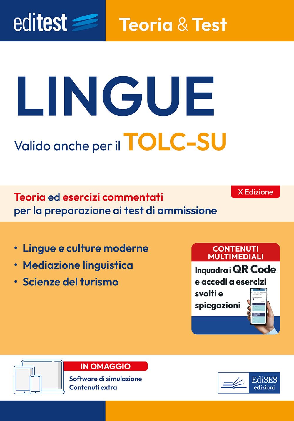 EdiTEST. Lingue. Teoria & test. Teoria ed esercizi commentati per la preparazione ai test di ammissione. Con contenuti extra. Con software di simulazione book