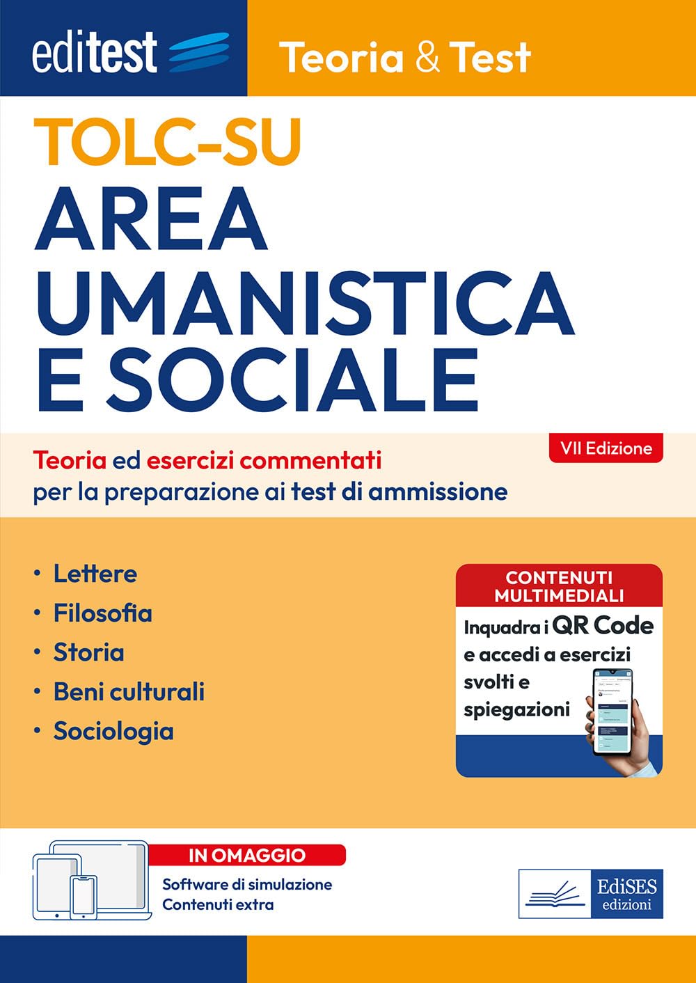 Editest TOLC-SU Area umanistica e sociale. Teoria ed esercizi commentati per la preparazione ai test di ammissione. Con software di simulazione (EdiTest Ammissioni universitarie) Reference Books
