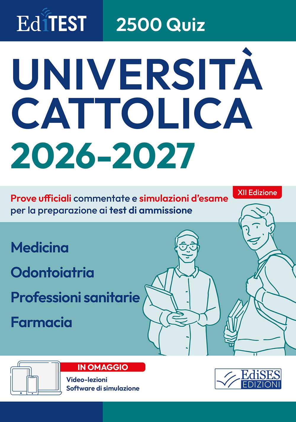 EdiTEST. Università Cattolica. Medicina, Odontoiatria, Professioni sanitarie, Farmacia. 2500 quiz. Prove ufficiali commentate e simulazioni d'esame per la preparazione ai test di ammissione. Con s... book