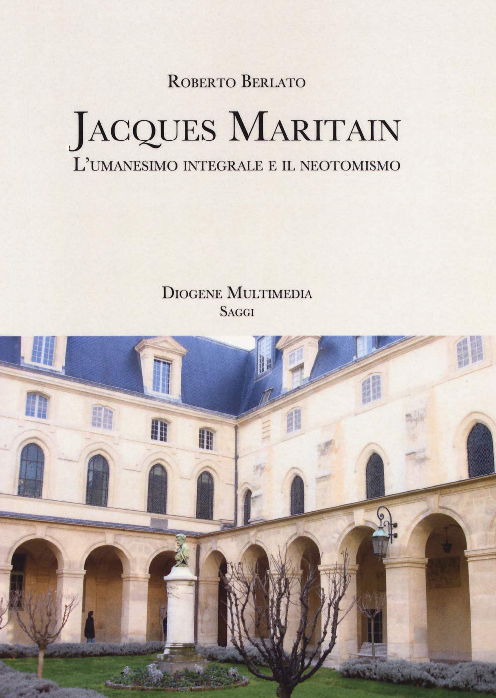 Jacques Maritain. L'umanesimo integrale e il neotomismo book