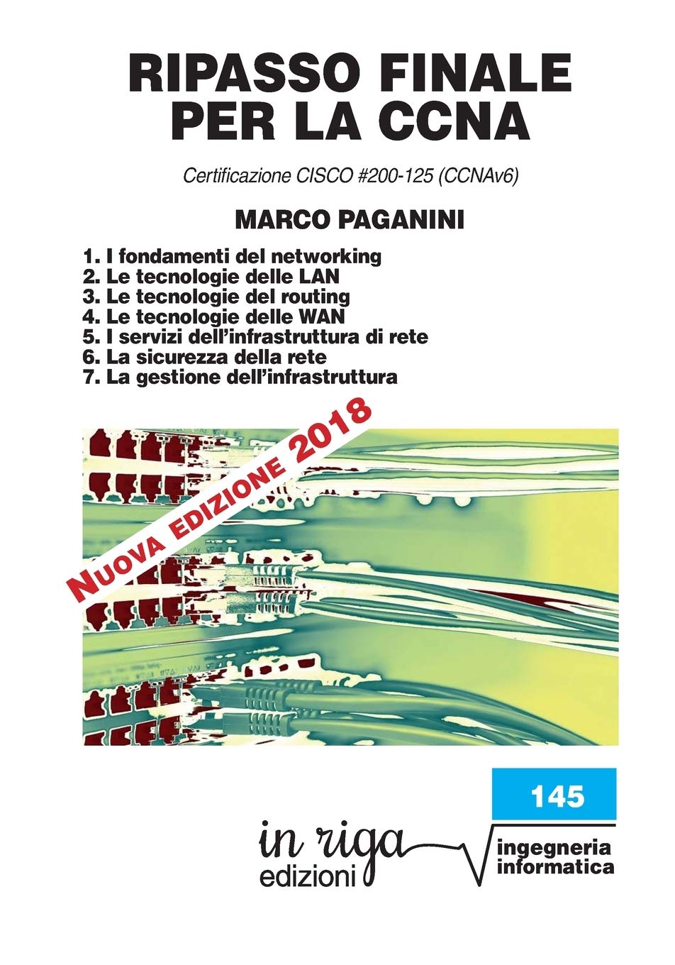 RIPASSO FINALE per la CCNA: Certificazione CISCO #200-125 (CCNAv6) book