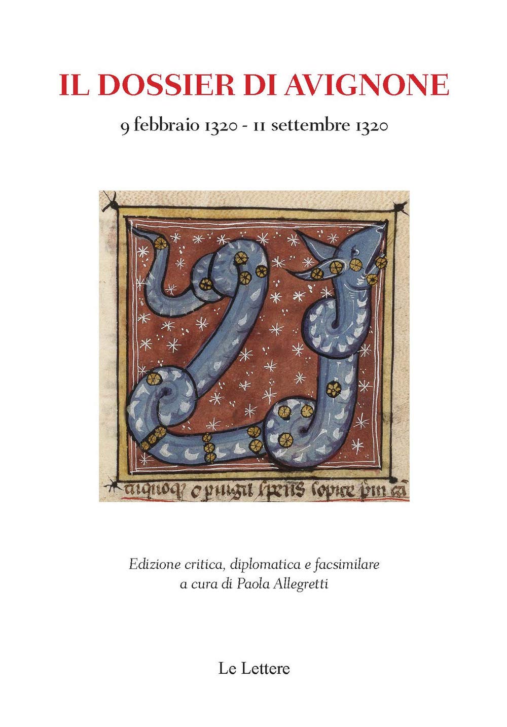 Il Dossier Di Avignone (9 Febbraio 1320-11 Settembre 1320) book