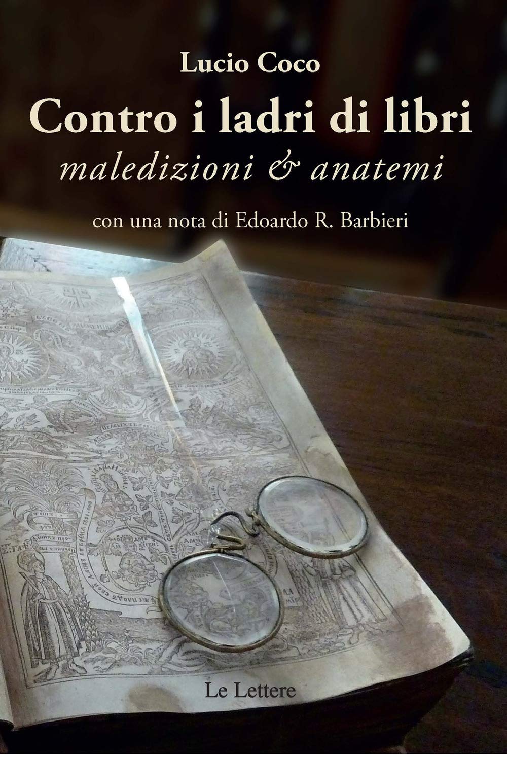 Contro i ladri di libri. Maledizioni & anatemi book