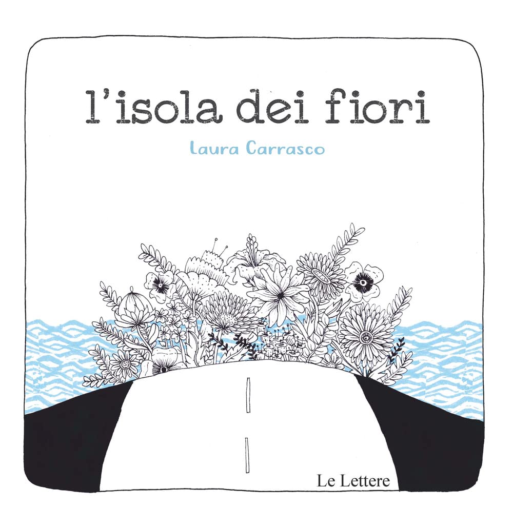 L'isola dei fiori. Ediz. a colori book