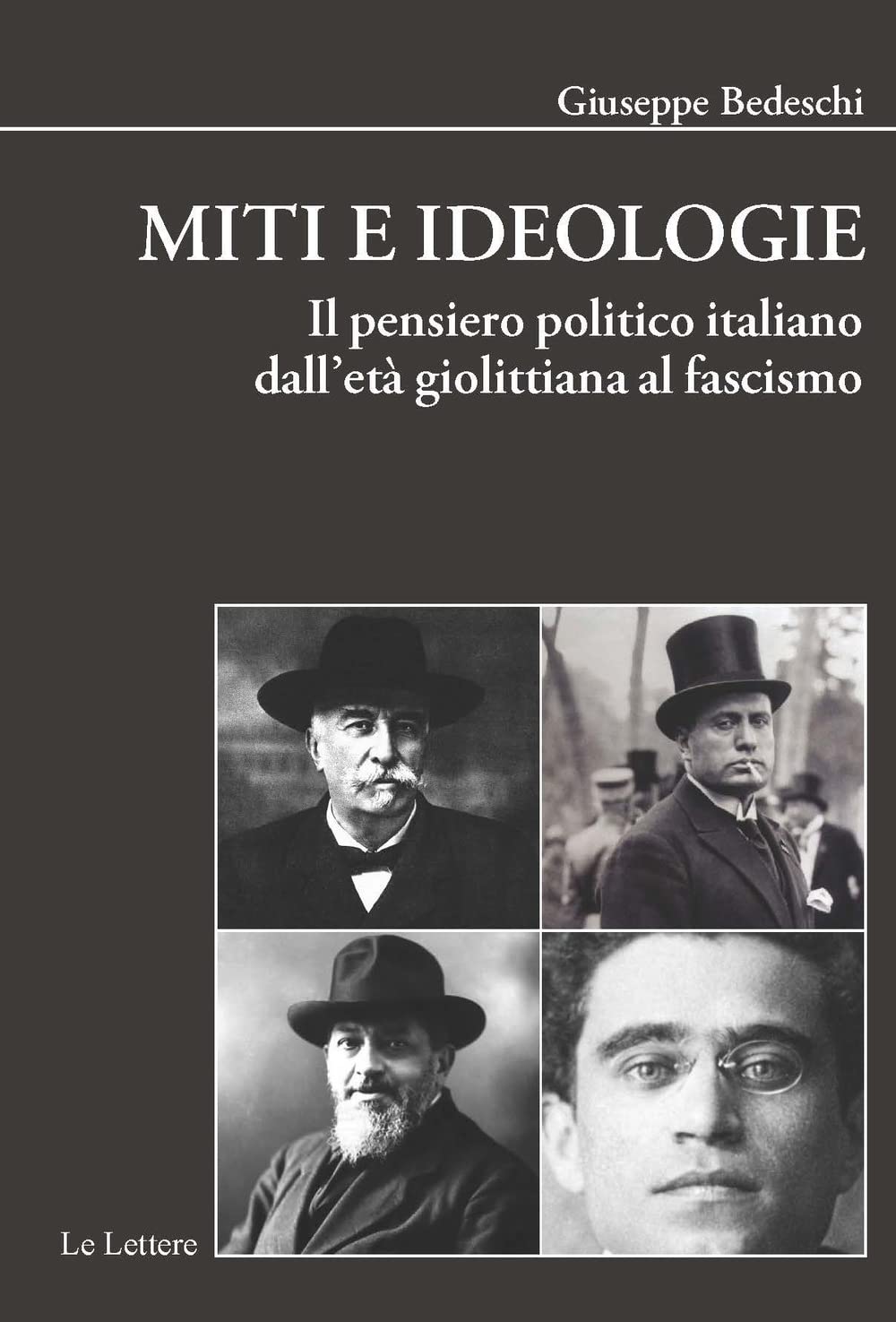 Miti e ideologie. Il pensiero politico italiano dall'età giolittiana al fascismo book