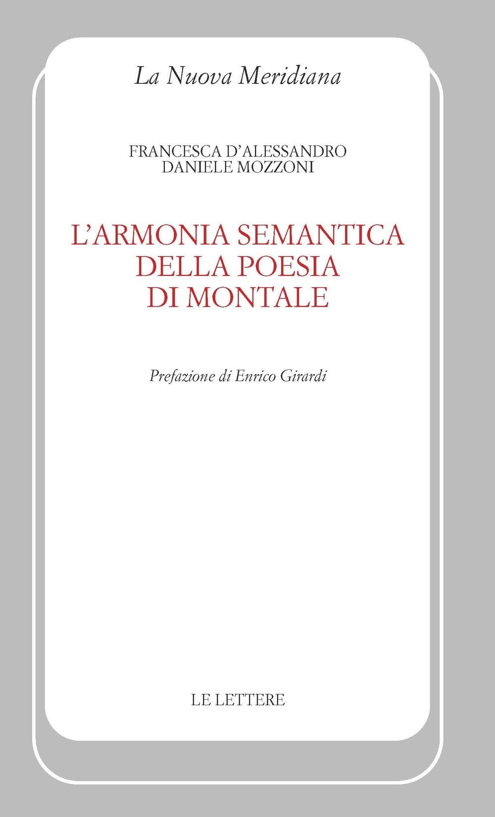 L'armonia semantica della poesia di Montale book