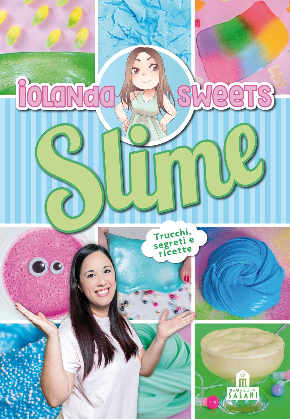 Slime. Trucchi, segreti e ricette. Ediz. a colori book
