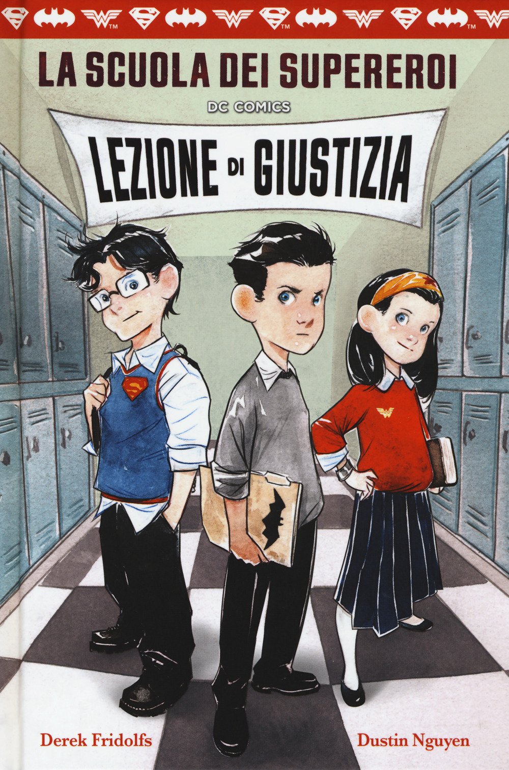 Lezione di giustizia. La scuola dei supereroi DC Comics book