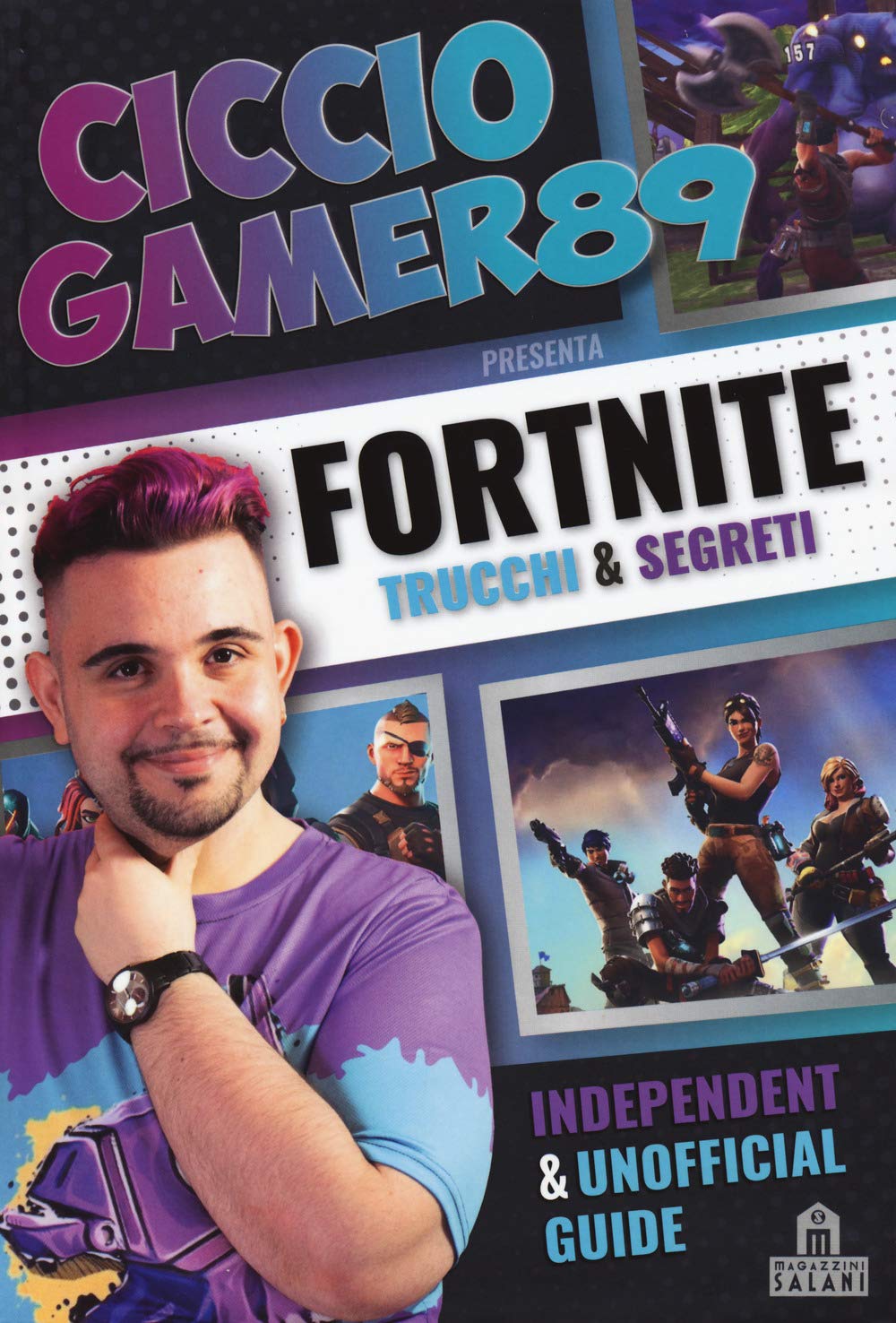 Fortnite. Trucchi e segreti. Independent and unofficial guide book