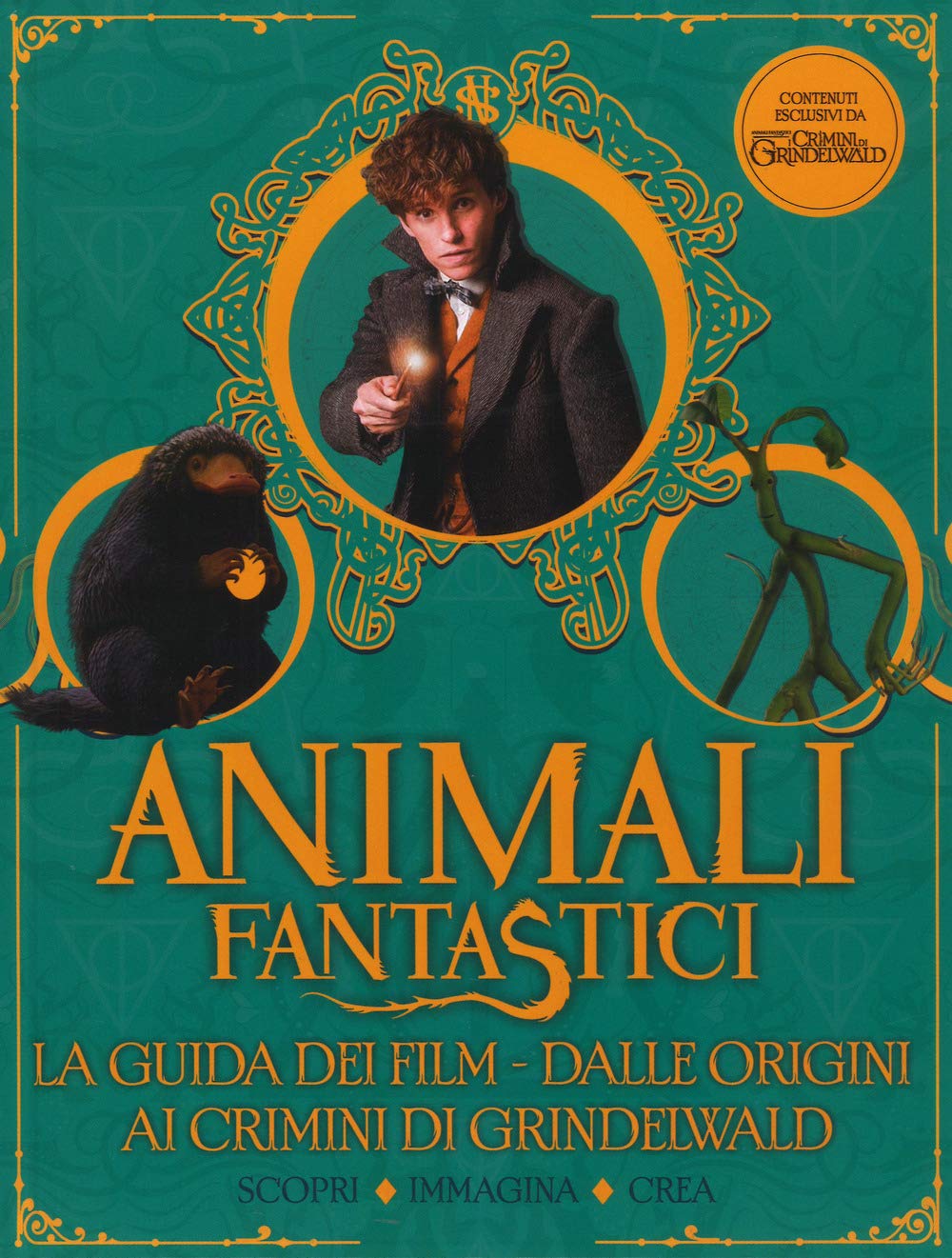 Animali fantastici. La guida dei film. Dalle origini ai Crimini di Grindelwald. Scopri, immagina, crea book