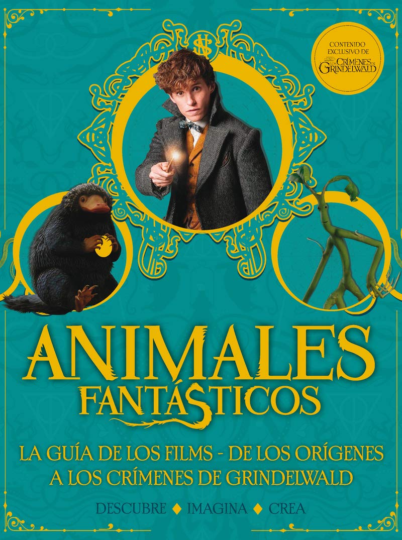 Animales Fantásticos. Los Crímenes de Grindelwald. Guía . La guía de los films book