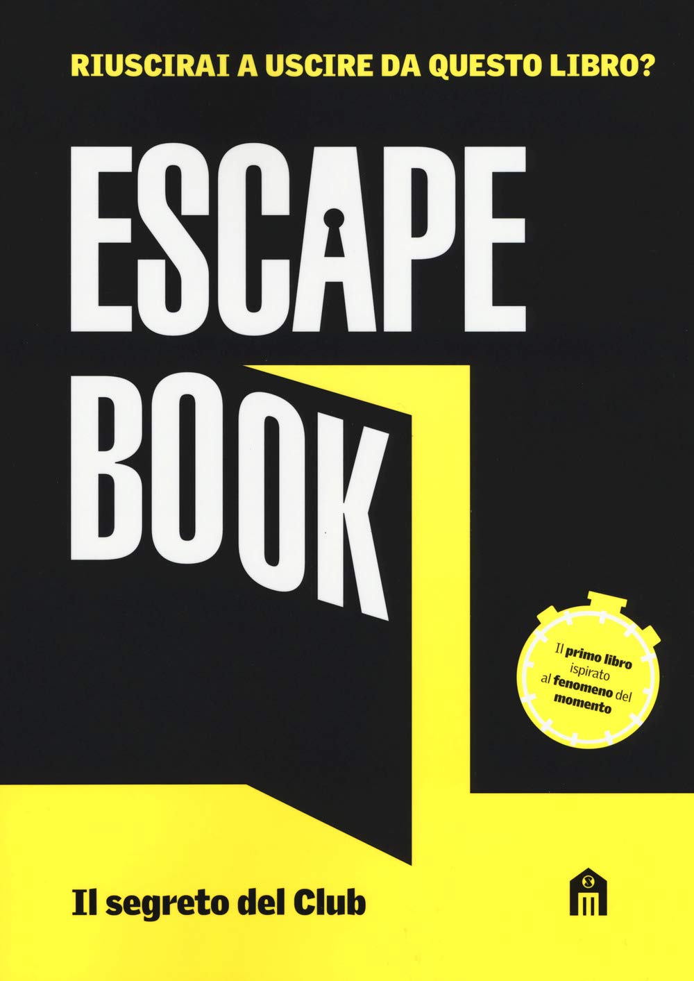 Il segreto del club. Escape book Contemporary literature