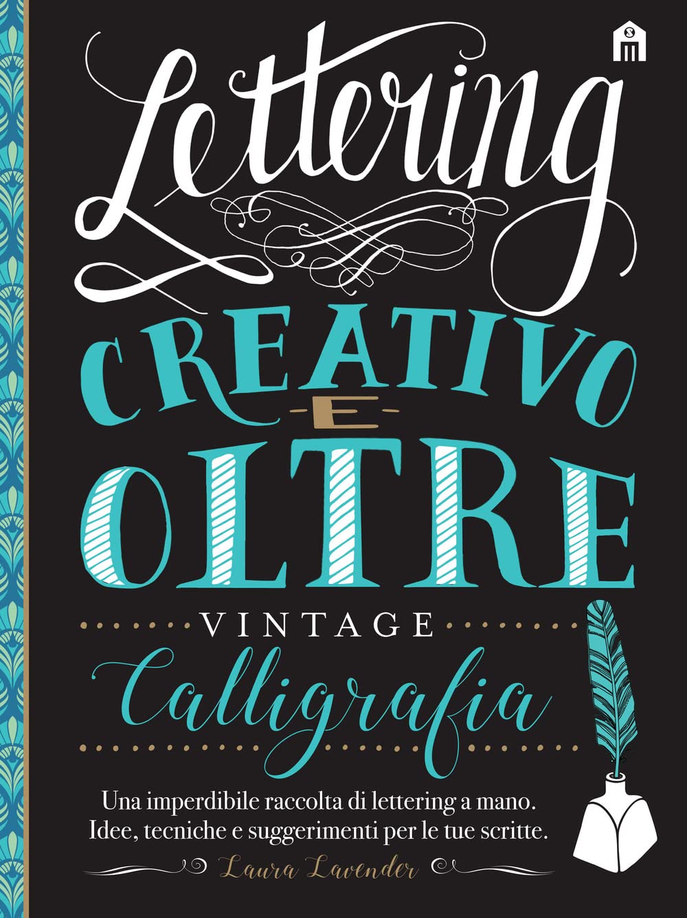 Lettering creativo e oltre. Calligrafia vintage Film, Art & Culture