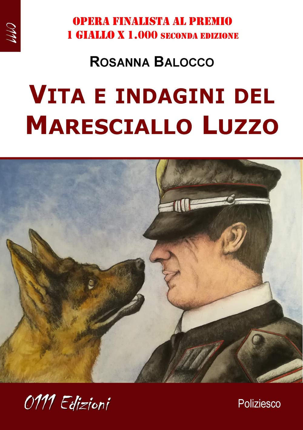 Vita e indagini del Maresciallo Luzzo book