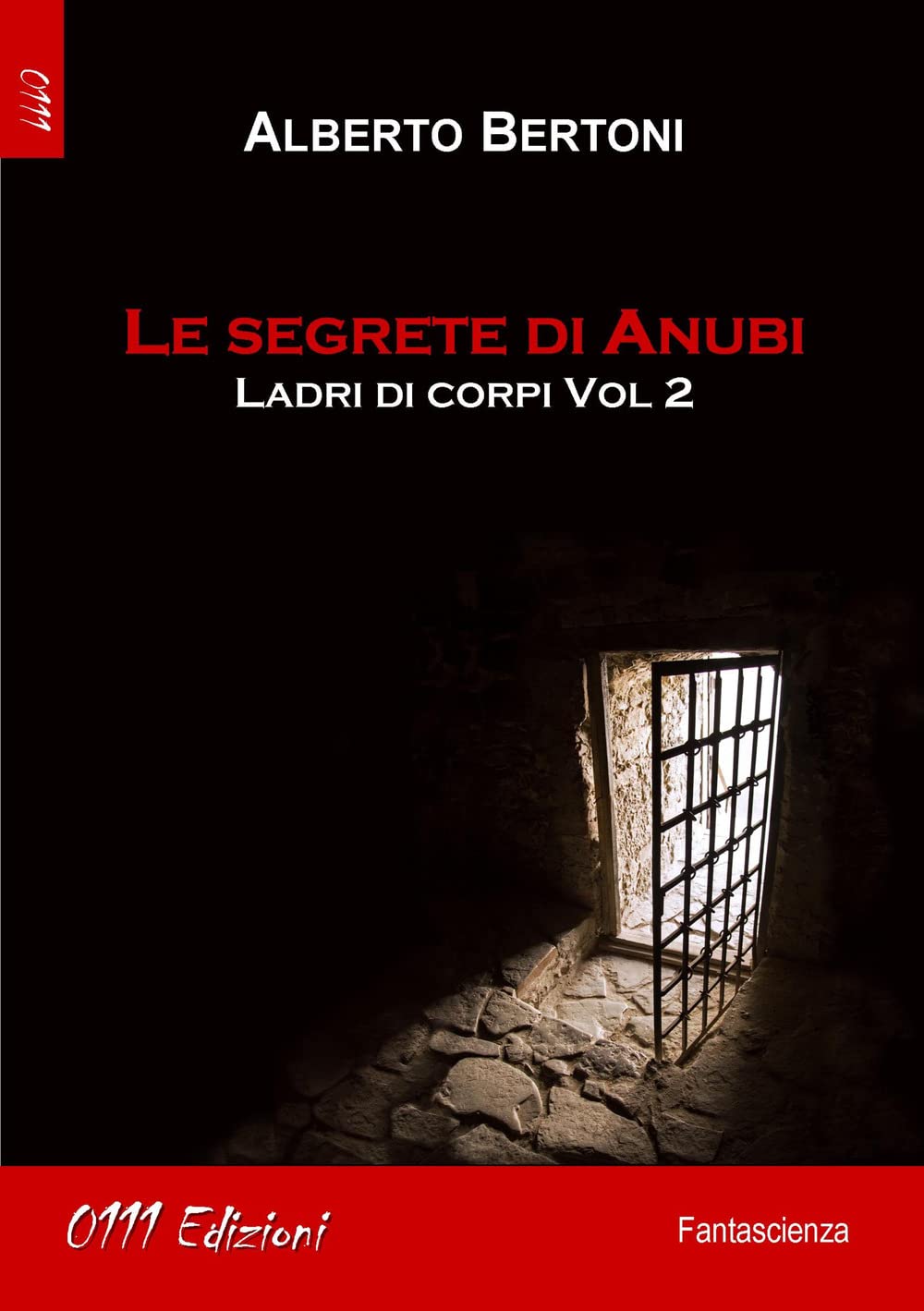 Le segrete di Anubi. Ladri di corpi (Vol. 2) (LaBlu) Contemporary literature