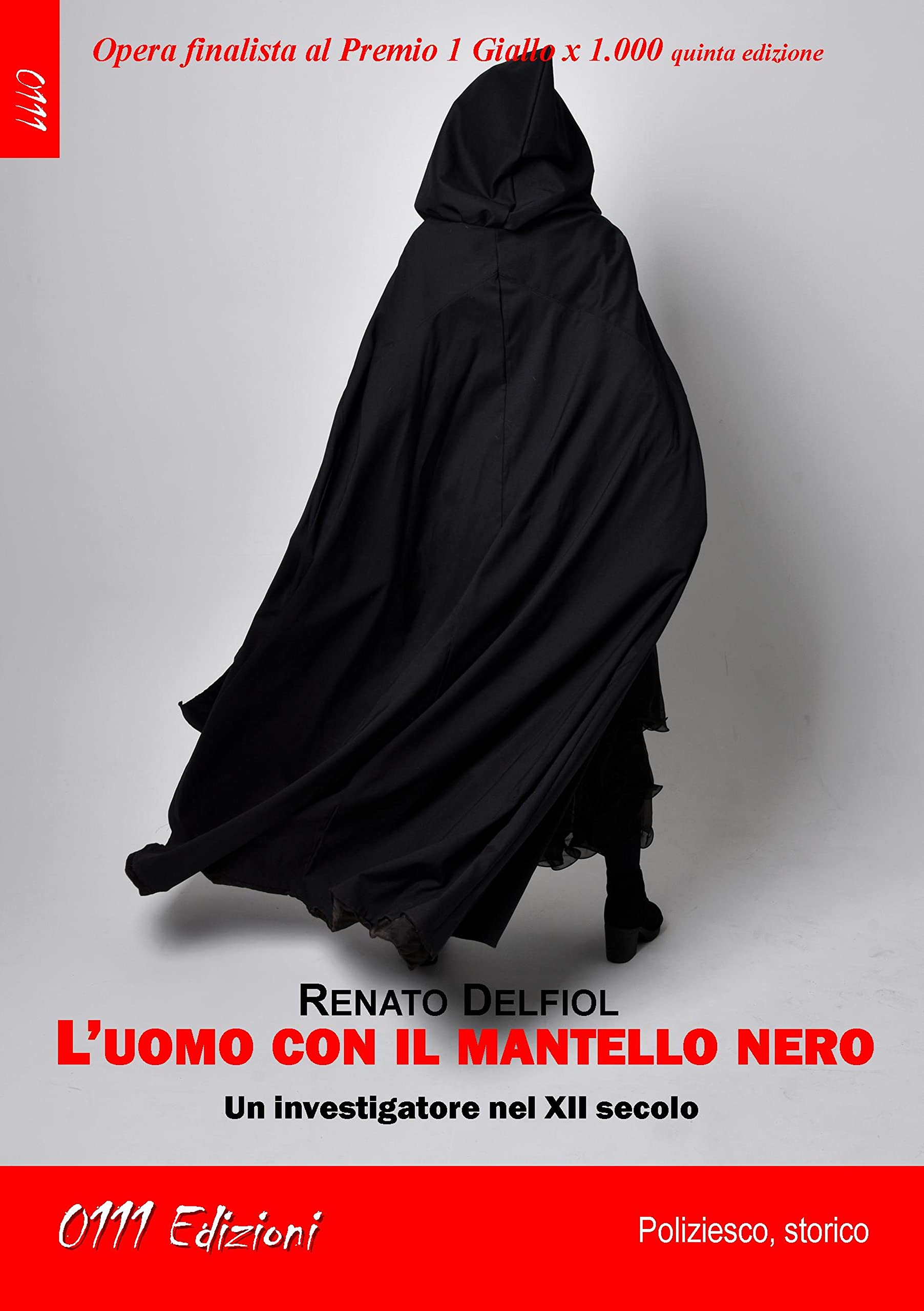 L'uomo con il mantello nero. Un investigatore nel XII secolo (LaGialla) Contemporary literature